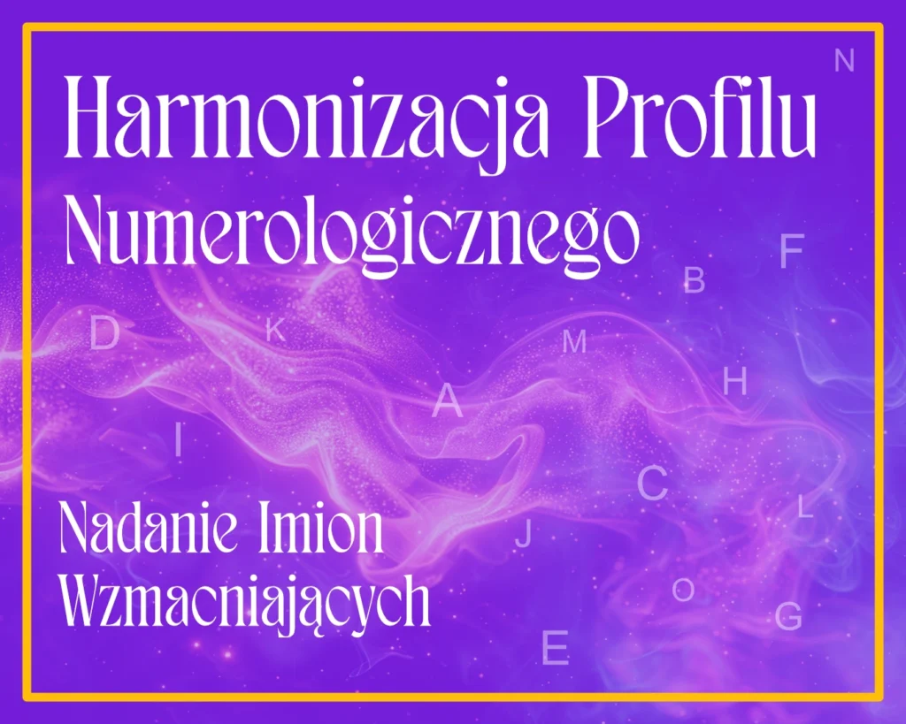 harmonizacja profilu numerologicznego